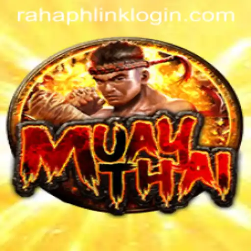 MuayThai: Exploring the Ancient Art and RahaPH Link Login