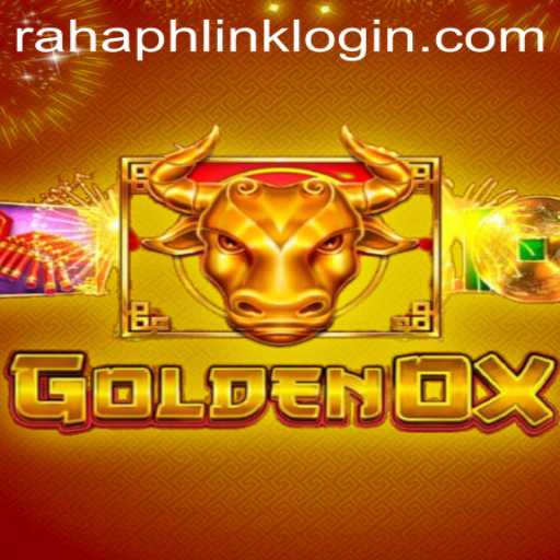 GoldenOx: Exploring the Thrilling World of RahaPH Link Login