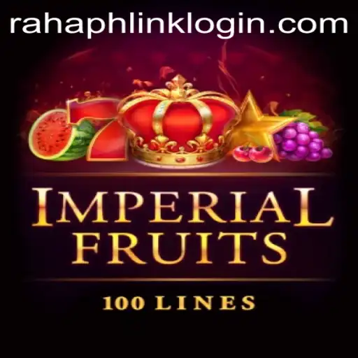 Imperial Fruits 100 and RahaPH Link Login