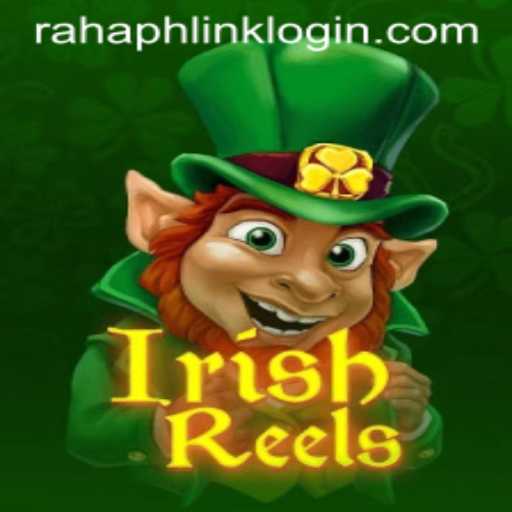 Unveiling IrishReels: The Exciting Game Experience with RahaPH Link Login