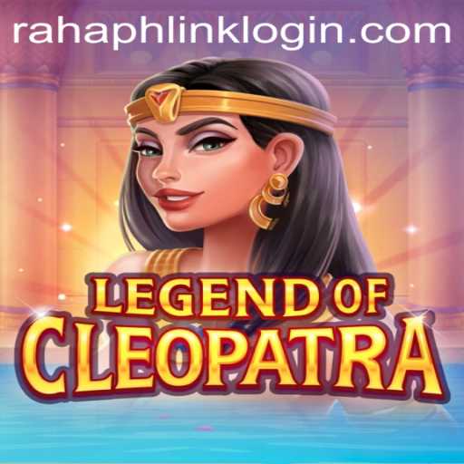 The Enchanting World of LegendOfCleopatra: A Comprehensive Guide
